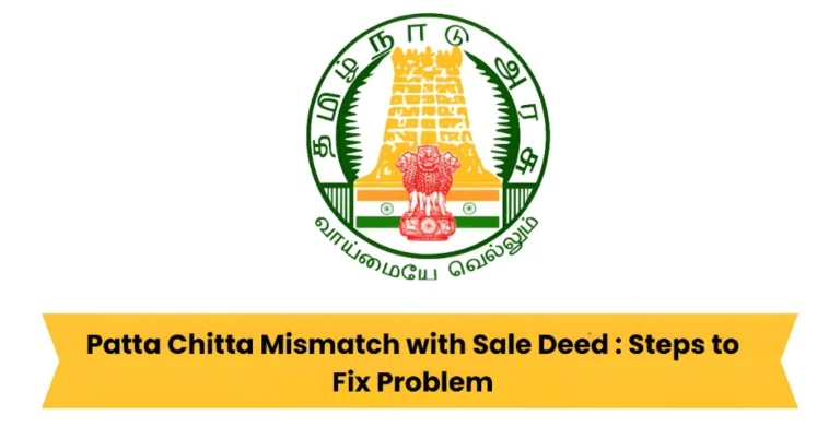 Patta Chitta Mismatch with Sale Deed : Steps to Fix Problem