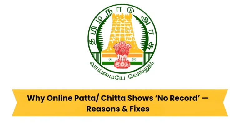 Why Online Patta/ Chitta Shows ‘No Record’ — Reasons & Fixes