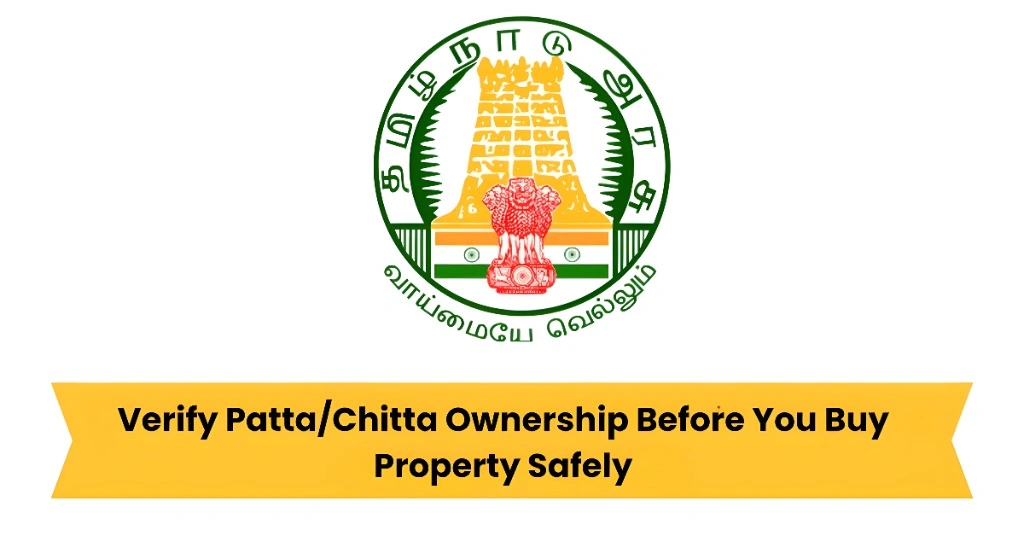 Verify Patta/Chitta Ownership Before You Buy Property Safely