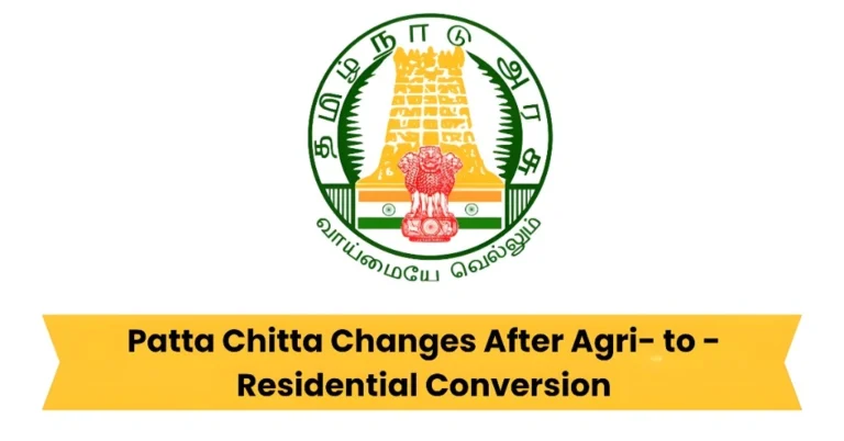 Patta Chitta Changes After Agri- to - Residential Conversion